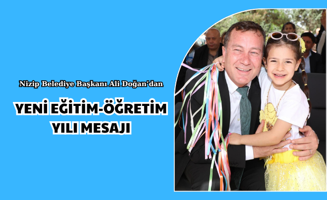 YENİ EĞİTİM-ÖĞRETİM YILI MESAJI