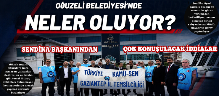 OĞUZELİ BELEDİYESİ’NDE NELER OLUYOR?