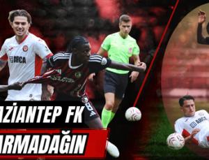 GAZİANTEP FK DARMADAĞIN