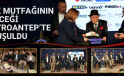 TÜRK MUTFAĞININ GELECEĞİ GASTROANTEP’TE KONUŞULDU
