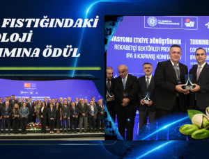GTB’NİN ANTEP FISTIĞINDAKİ TEKNOLOJİ YATIRIMINA ÖDÜL
