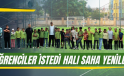 ÖĞRENCİLER İSTEDİ HALI SAHA YENİLENDİ