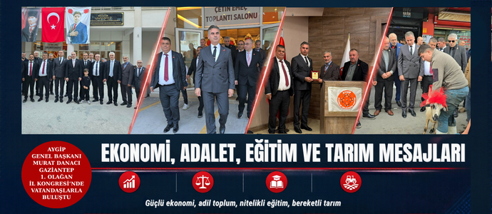 EKONOMİ, ADALET, EĞİTİM VE TARIM MESAJLARI