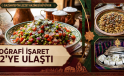COĞRAFİ İŞARET 112’YE ULAŞTI