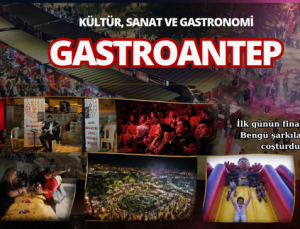 KÜLTÜR, SANAT VE GASTRONOMİ