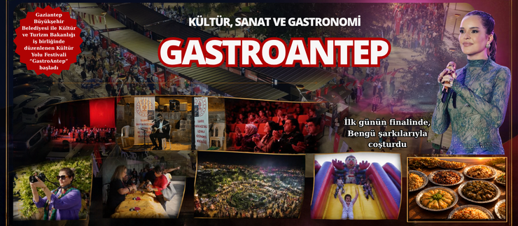 KÜLTÜR, SANAT VE GASTRONOMİ