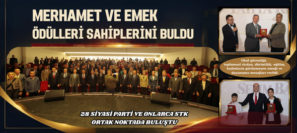 MERHAMET VE EMEK ÖDÜLLERİ SAHİPLERİNİ BULDU