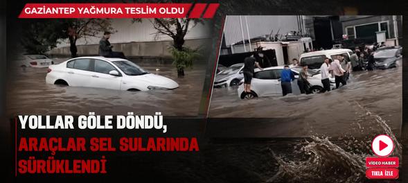 YOLLAR GÖLE DÖNDÜ, ARAÇLAR SEL SULARINDA SÜRÜKLENDİ