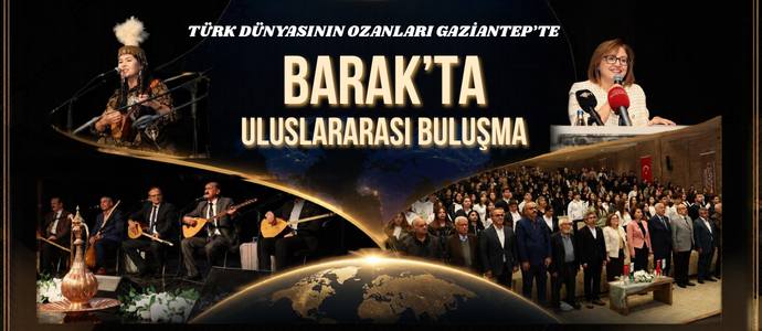 BARAK’TA ULUSLARARASI BULUŞMA