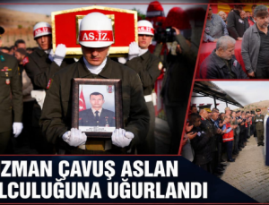 ŞEHİT UZMAN ÇAVUŞ ASLAN SON YOLCULUĞUNA UĞURLANDI